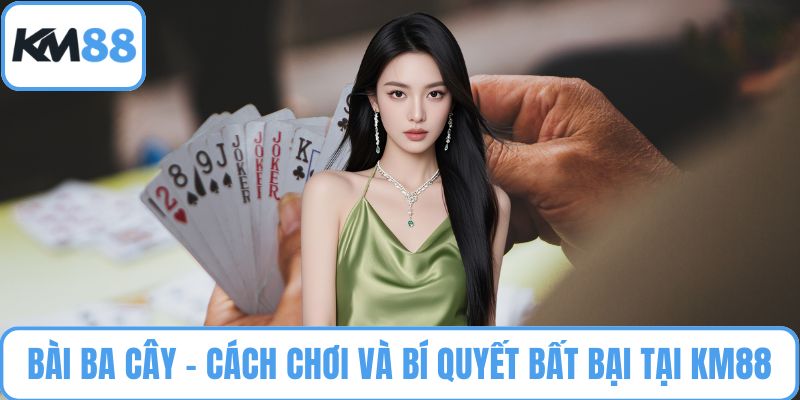 Bài ba cây