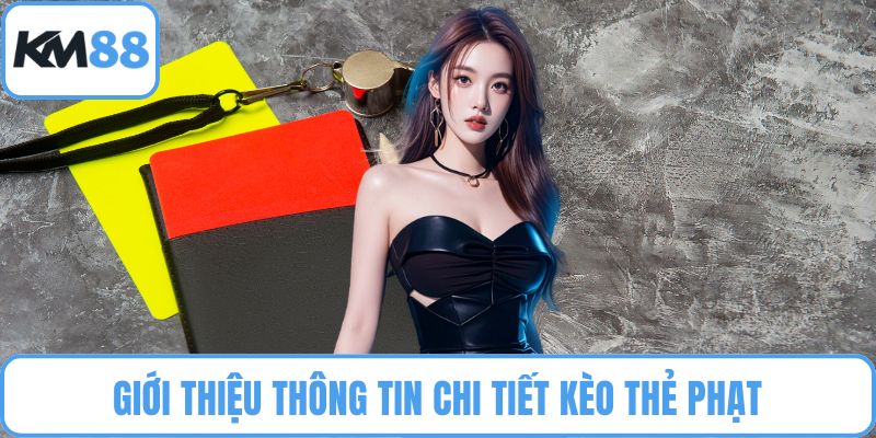 Kèo Thẻ Phạt