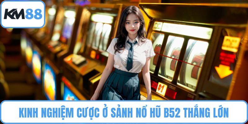 nổ hũ B52